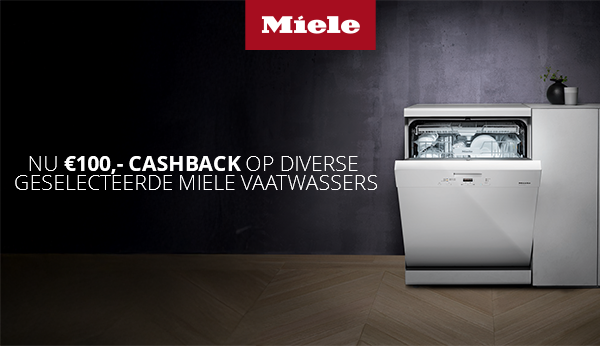Nu tot €100,- cashback op geselecteerde Miele vaatwassers
